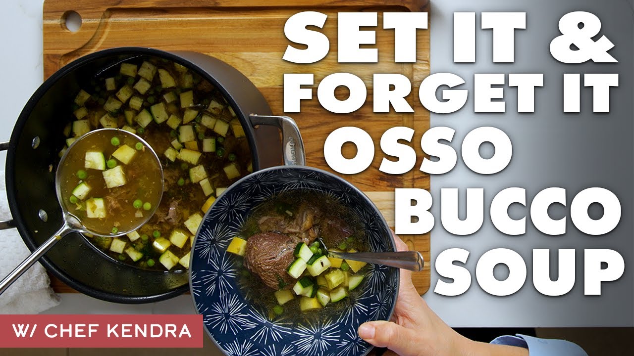 Set It and Forget It Osso Bucco Soup